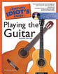The Complete Idiot's Guide to Playing the Guitar book cover
